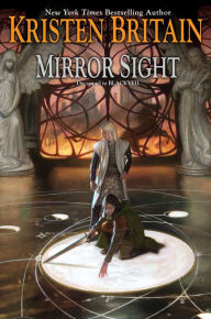 Title: Mirror Sight (Green Rider Series #5), Author: Kristen Britain