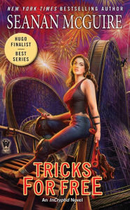 Title: Tricks for Free (InCryptid Series #7), Author: Seanan McGuire