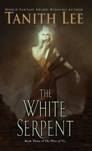 Title: The White Serpent, Author: Tanith Lee