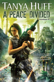 Title: A Peace Divided, Author: Tanya Huff