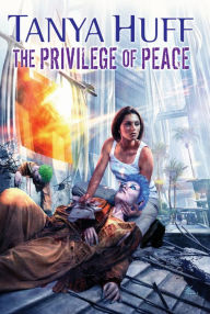 Title: The Privilege of Peace, Author: Tanya Huff