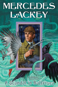 Title: A Scandal in Battersea (Elemental Masters Series #13), Author: Mercedes Lackey