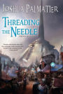 Threading the Needle (Ley Series #2)