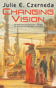 Title: Changing Vision, Author: Julie E. Czerneda