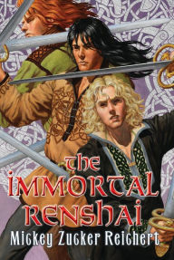 Title: The Immortal Renshai, Author: Mickey Zucker Reichert