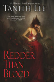 Title: Redder Than Blood, Author: Tanith Lee