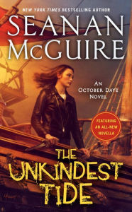 Ebook free downloads in pdf format The Unkindest Tide by Seanan McGuire 