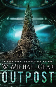 Title: Outpost, Author: W. Michael Gear