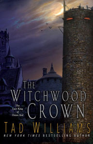 The Witchwood Crown (Last King of Osten Ard Series #1)