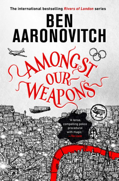 Amongst Our Weapons (Rivers of London Series #9)