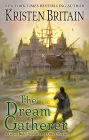 The Dream Gatherer: A Green Rider Novella and Other Stories