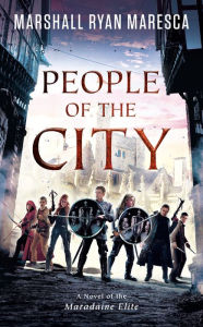 Free ebook downloads for computers People of the City English version by Marshall Ryan Maresca ePub