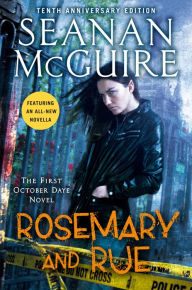 Title: Rosemary and Rue (October Daye Series #1), Author: Seanan McGuire