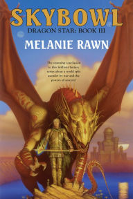 Title: Skybowl, Author: Melanie Rawn