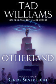 Title: Otherland: Sea of Silver Light, Author: Tad Williams