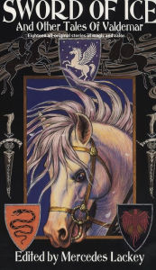 Title: Sword of Ice, Author: Mercedes Lackey