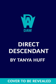 Title: Direct Descendant, Author: Tanya Huff