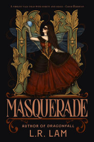 Title: Masquerade, Author: L. R. Lam