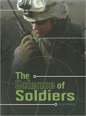 The Science of Soldiers
