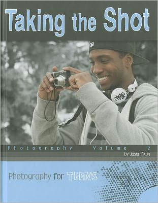 Taking the Shot: Photography