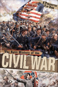 Title: The Split History of the Civil War (Perspectives Flip Book Series), Author: Stephanie Fitzgerald