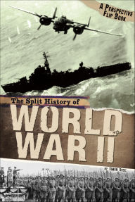 Title: The Split History of World War II (Perspectives Flip Book Series), Author: Simon Rose
