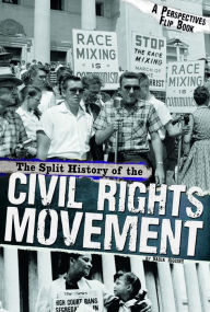 Title: The Split History of the Civil Rights Movement (Perspectives Flip Book Series), Author: Nadia Higgins