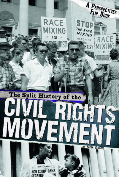 the Split History of Civil Rights Movement (Perspectives Flip Book Series)