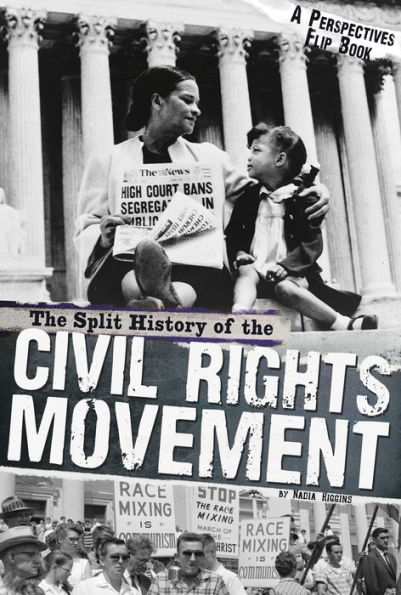 The Split History of the Civil Rights Movement: A Perspectives Flip Book