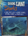 Seeking Giant Sharks: A Shark Diver's Quest for Whale Sharks, Basking Sharks, and Manta Rays