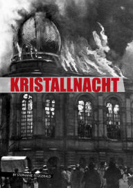 Title: Kristallnacht, Author: Stephanie Fitzgerald
