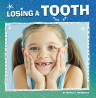 Title: Losing a Tooth, Author: Nicole A. Mansfield
