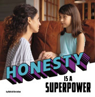 Title: Honesty Is a Superpower, Author: Mahtab Narsimhan