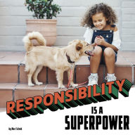 Title: Responsibility Is a Superpower, Author: Mari Schuh