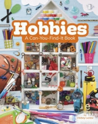Title: Hobbies: A Can-You-Find-It Book, Author: Chelsey Luciow