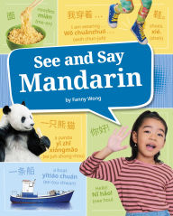 Title: See and Say Mandarin, Author: Fanny Wong