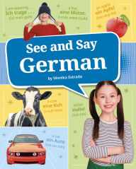 Title: See and Say German, Author: Monika Estrada