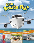 Alternative view 1 of Can Boats Fly?: Questions and Answers About Water Vehicles