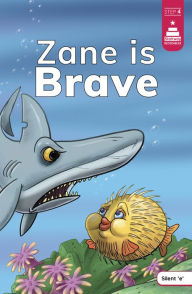 Title: Zane is Brave, Author: Leanna Koch