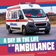 Title: A Day in the Life of an Ambulance, Author: Mae Respicio