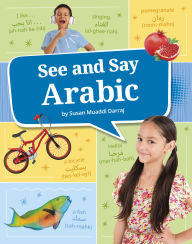 Title: See and Say Arabic, Author: Susan Muaddi Darraj