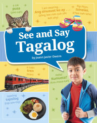 Title: See and Say Tagalog, Author: Joann Javier Owens