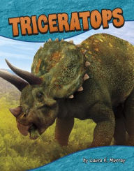 Title: Triceratops, Author: Laura K. Murray