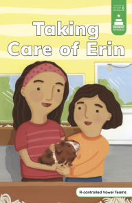 Title: Taking Care of Erin, Author: Leanna Koch