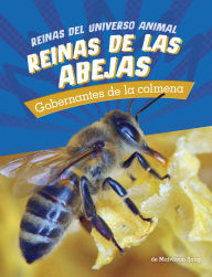 Title: Reinas de las abejas: Gobernantes de la colmena, Author: Maivboon Sang