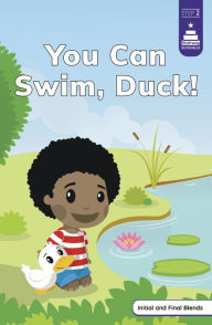 Title: You Can Swim, Duck!, Author: Leanna Koch