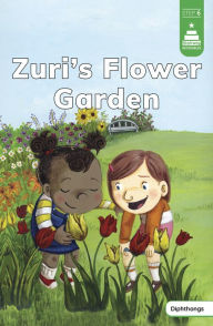 Title: Zuri's Flower Garden, Author: Leanna Koch
