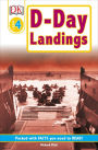 D-Day Landings: The Story of the Allied Invasion (DK Readers Level 4 Series)