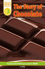 The Story of Chocolate (DK Readers Level 3 Series)