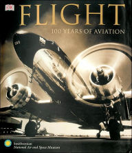 Title: Flight: The Complete History, Author: R.G. Grant